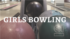 Girls Bowling